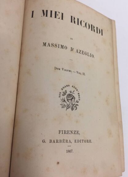 I miei ricordi. D'AZEGLIO MASSIMO. Barbera, 1887. - immagine 3