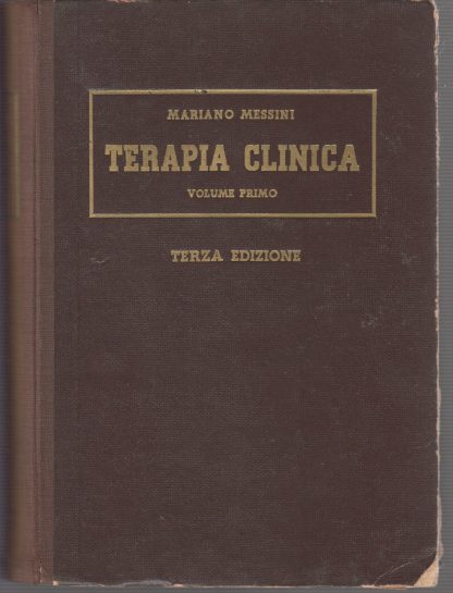 Trattato di terapia clinica con note sintetiche di diagnostica due volumi. Mariano Messini Prefaz di Cesare Frugoni. Utet, 1954. - immagine 3