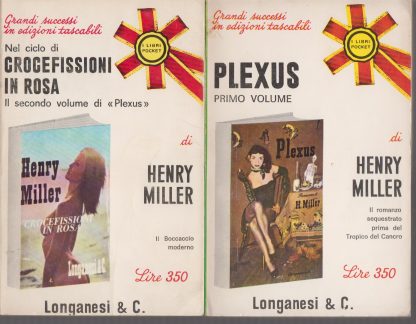 Plexus. Volume I e II. Henry Miller. Longanesi, 1969.