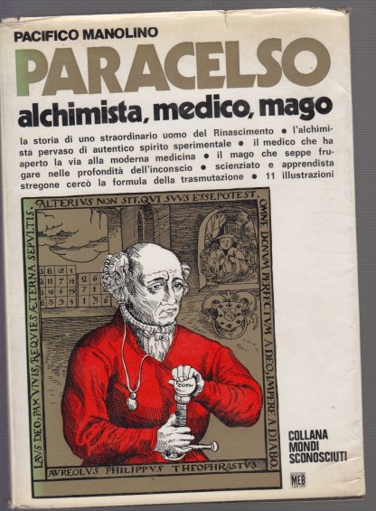 Paracelso alchimista, medico, mago. PACIFICO Manolino. MEB, 1974.