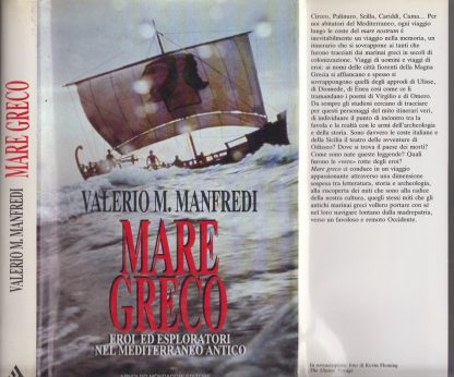 Mare Greco. Eroi ed esploratori nel mediterraneo antico.. Lorenzo Braccesi e Valerio Massimo Manfredi. Mondadori, 1992.