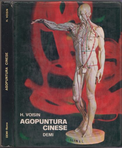 Agopuntura Cinese. voisin. Demi, 1973.