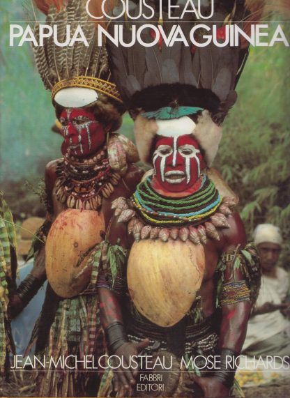 papua nuova guinea. Cousteau, Jean-Michel. Fabbri, 1989.