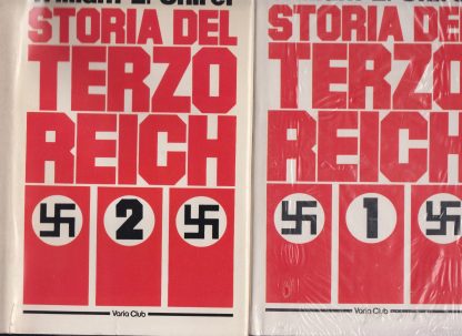 Storia del Terzo Reich.. SHIRER L. William -. Varia Club, 1984.