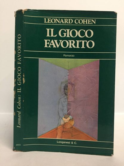 Il gioco favorito Cohen Leonard. Cohen Leonard. Longanesi, 1975.