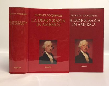 La democrazia in America. Alexis De Tocqueville. Rizzoli, 1992.