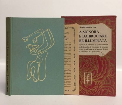 La signora non è da bruciare. Venere illuminata. Fry Christopher. Frassinelli, 1952.