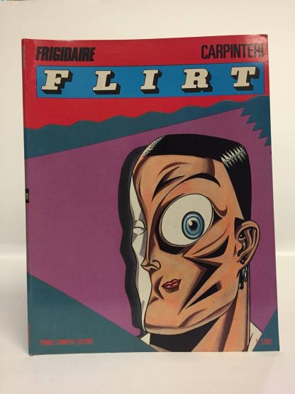 Frigidaire FLIRT. Carpinteri Giorgio. Primo Carnera Editore, 1983.