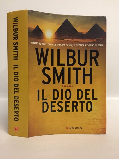 Il Dio del Deserto. Smith Wilbur. Longanesi, 2014.