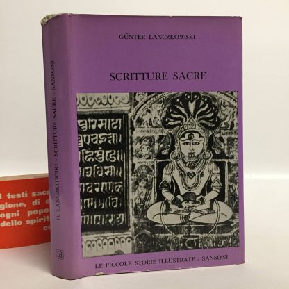 Scritture sacre. Lanczkowski Gunter. Sansoni, 1960.