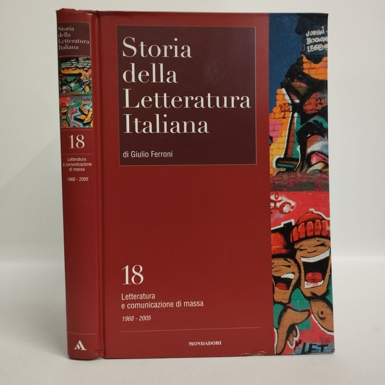 Storia della letteratura italiana Vol. 18. Letteratura e comunicazione di  massa. Verso una civiltà planetaria 1968-2005. Ferroni Giulio. Mondadori,  2006. - Equilibri Libreria Torino