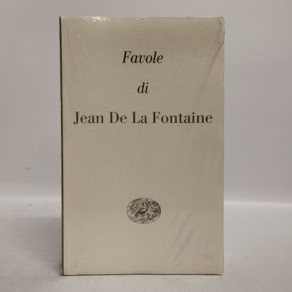 Favole. Jean de La Fontaine. Einaudi, 2013.