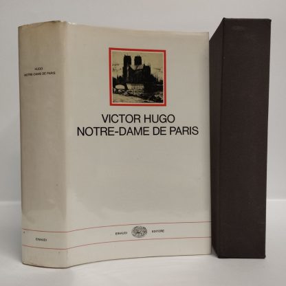 Notre-Dame de Paris. Hugo Victor. Einaudi, 1972.