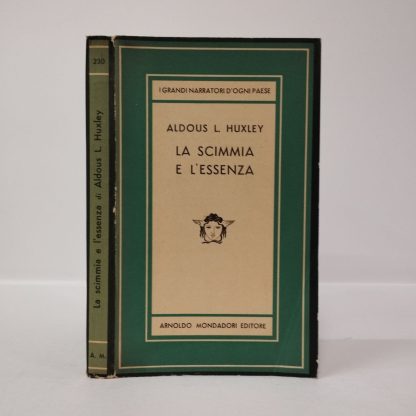 La scimmia e l'essenza. Huxley Aldous H.. Mondadori, 1949.