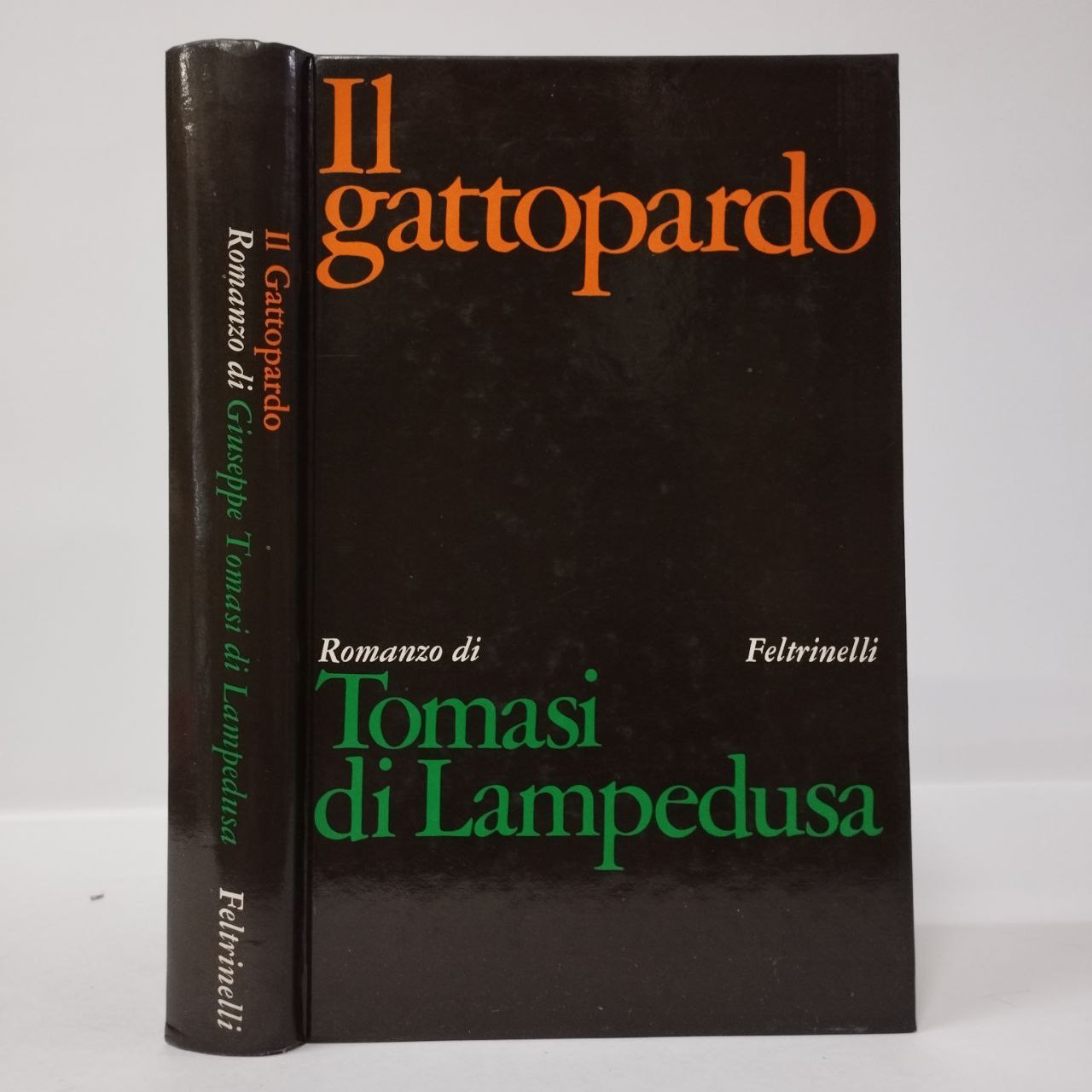 Il Gattopardo. Edizione conforme al manoscritto del 1957. Giuseppe Tomasi  di Lampedusa. Feltrinelli, 1976. - Equilibri Libreria Torino