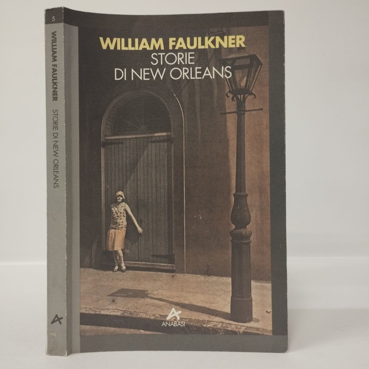 Storie di New Orleans. Faulkner William. Anabasi, 1992