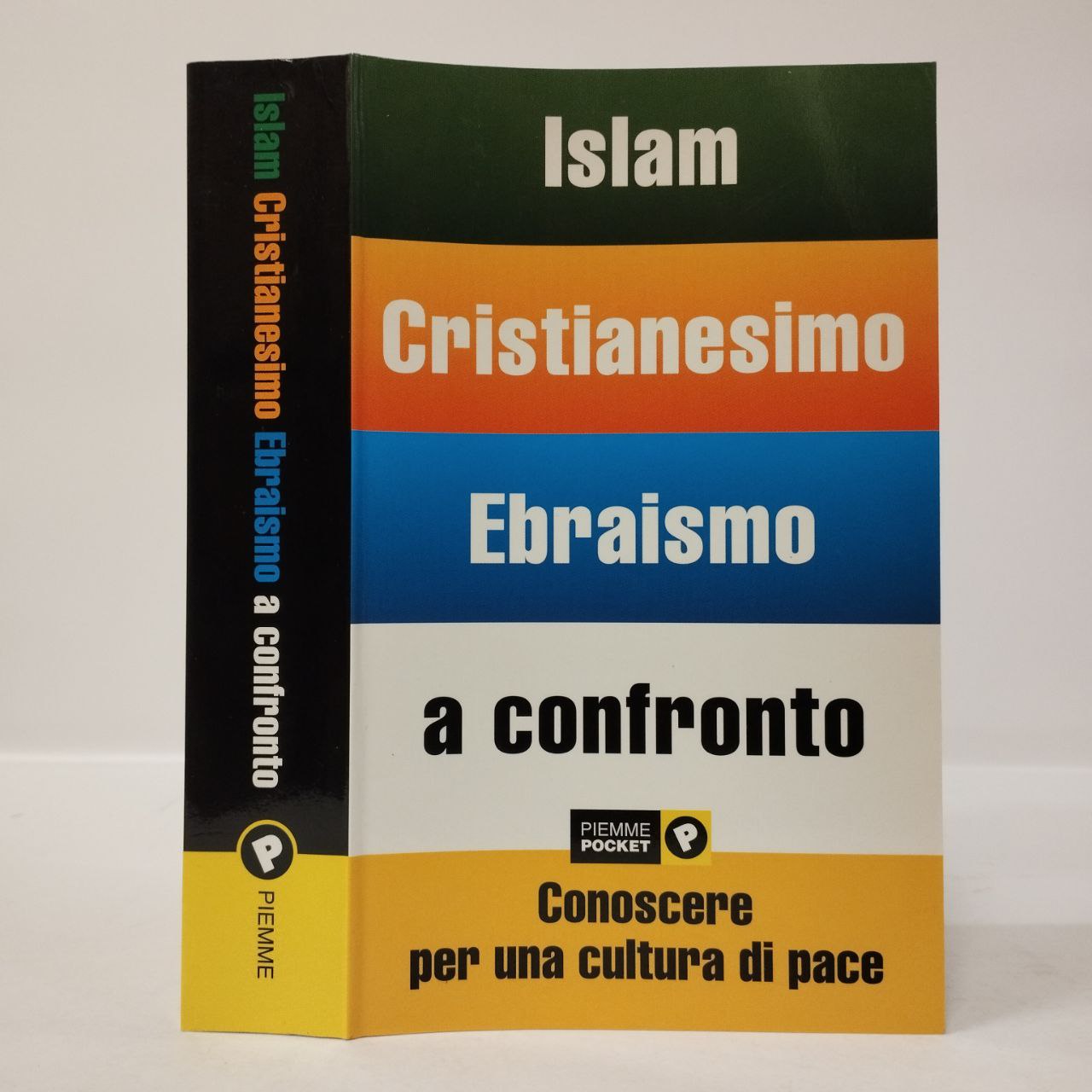 Islam, cristianesimo, ebraismo a confronto. Conoscere per una cultura di  pace. AA. VV.. Piemme, 2002. - Equilibri Libreria Torino