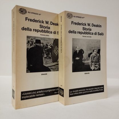 Storia della repubblica di Salò. Deakin Frederick W.. Einaudi, 1970.