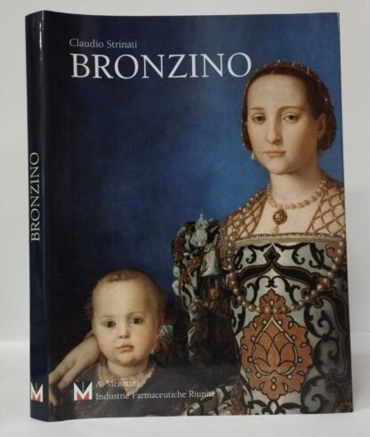 Bronzino. Claudio Strinati. Viviani editore, 2010.