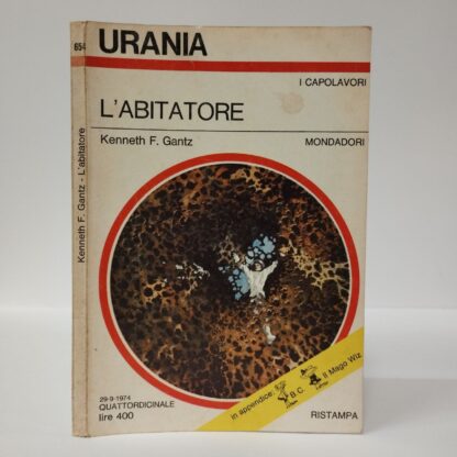 L'abitatore. Kenneth F. Gantz.. Mondadori, 1974.