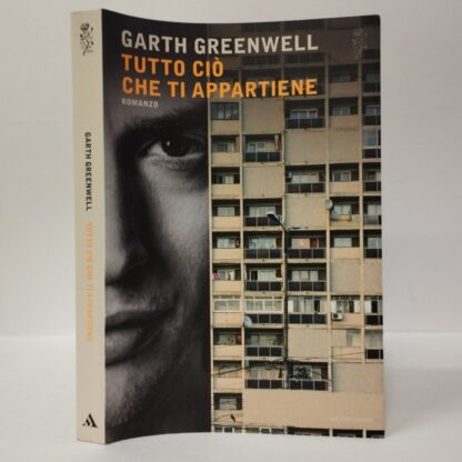 Tutto ciò che ti appartiene. Garth Greenwell. Mondadori, 2017.