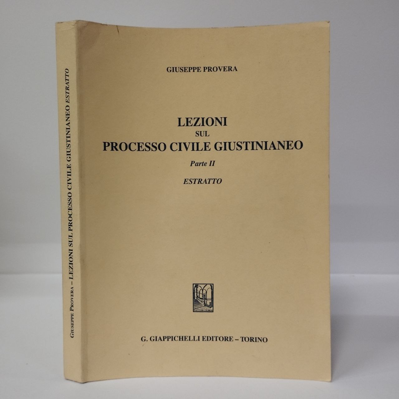 Lezioni sul processo civile giustinianeo. Parte II. Estratto. Giuseppe  Provera. Giappichelli, 2007. - Equilibri Libreria Torino