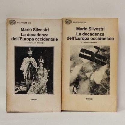 La decadenza dell'Europa occidentale. Silvestri Mario. Einaudi, 1977-1982. - immagine 3