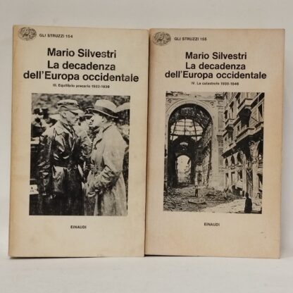 La decadenza dell'Europa occidentale. Silvestri Mario. Einaudi, 1977-1982. - immagine 4