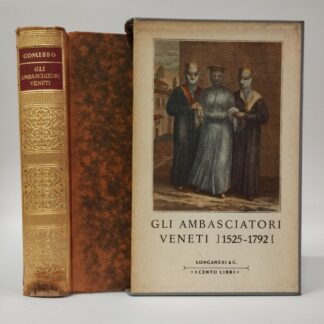 Gli ambasciatori veneti (1525-1792). Relazioni di viaggio e di missione. Giovanni Comisso (a cura di). Longanesi, 1960.