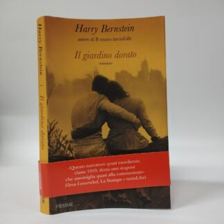 Il giardino dorato. Harry Bernstein. Piemme, 2009.