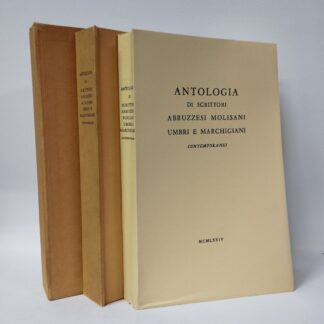 Antologia di scrittori abruzzesi, molisani, umbri e marchigiani contemporanei. AA.VV.. Tallone, 1974.