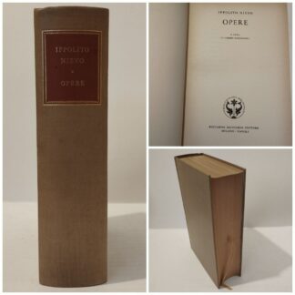 Ippolito Nievo. Opere. Ippolito Nievo. Sergio Romagnoli (a cura di). Ricciardi, 1952.