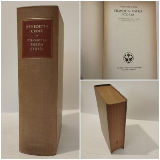 Filosofia, Poesia, Storia. Benedetto Croce. Ricciardi, 1952.