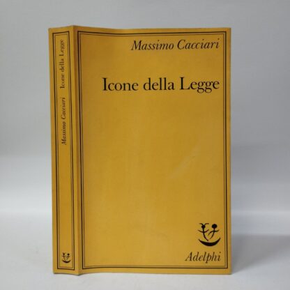 Icone della Legge. Massimo Cacciari. Adelphi, 1985.