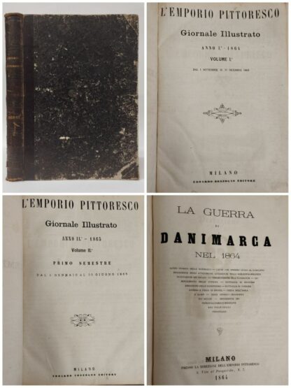 L'emporio pittoresco. Giornale illustrato. Anno I (dal 1 sett al 31 dic 1864 n. 1 al 17. Anno II (dal 1 gen al 30 giu 1865 n.18 al 43). La guerra in Danimarca nel 1864. AA.VV.. Sonzogno, 1864-1865.