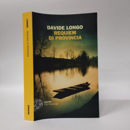 Requiem di provincia. Davide Longo. Einaudi, 2023.