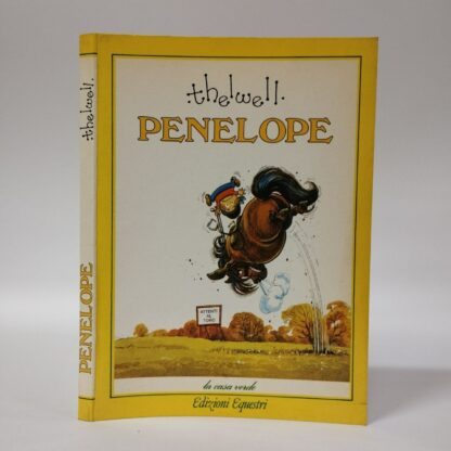 Penelope. Thelwell Norman. Edizioni Equestri, 1987.