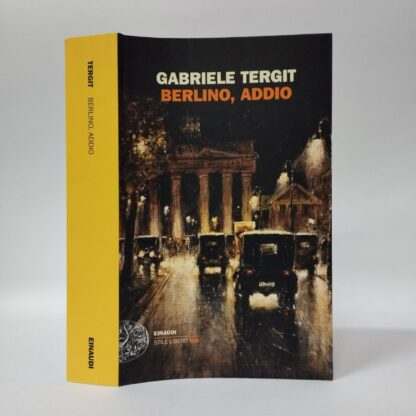 Berlino, addio. Gabriele Tergit. Einaudi, 2024.