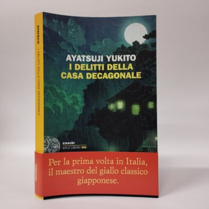 I delitti della casa decagonale. Yukito Ayatsuji. Einaudi, 2024.