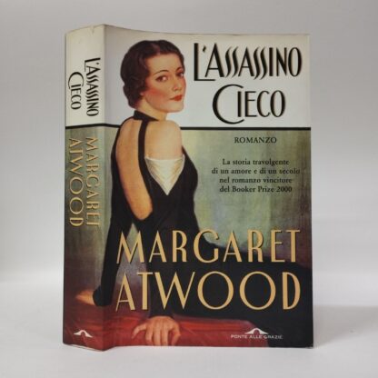 L'assassino cieco. Margaret Atwood. Ponte alle Grazie, 2001.