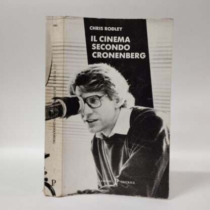 Il cinema secondo Cronenberg. Chris Rodley. Pratiche, 1994.