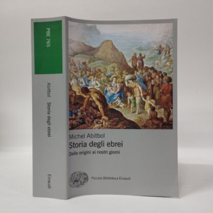 Storia degli ebrei. Dalle origini ai nostri giorni. Michel Abitbol. Einaudi, 2021.