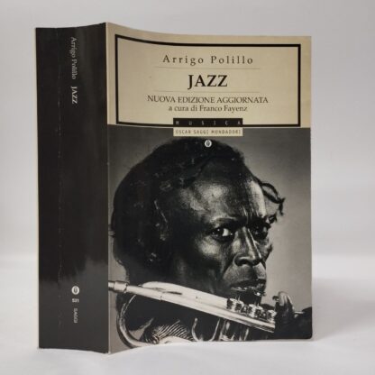 Jazz. La vicenda e i protagonisti della musica afro-americana. Arrigo Polillo. Mondadori, 1999.