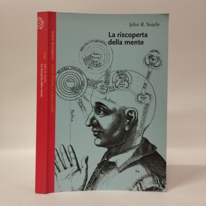 La riscoperta della mente. John Rogers Searle. Bollati Boringhieri, 2003.