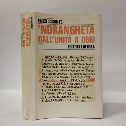 'Ndrangheta dall'Unità a oggi. Enzo Ciconte. Laterza, 1992.