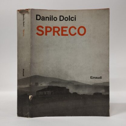 Spreco. Danilo Dolci. Einaudi, 1960.