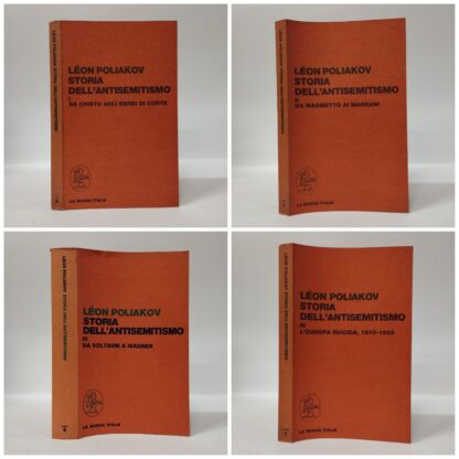 Storia dell'antisemitismo. 1 Da Cristo agli ebrei di corte - 2 Da Maometto ai Marrani - 3 Da Voltaire a Wagner - 4 L'Europa suicida, 1870-1933. Poliakov, Léon. La Nuova Italia, 1976-1990-1991. - immagine 2