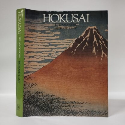 Hokusai. Life and Work. Richard Lane. Barrie & Jenkins, 1989.