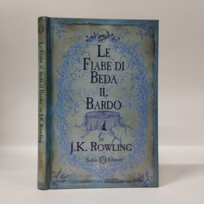 Le fiabe di Beda il Bardo. Rowling J.K.. Salani, 2008.