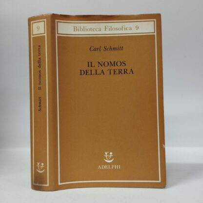 Il nomos della terra nel diritto internazionale dello «Jus publicum europaeum». Carl Schmitt. Adelphi, 1991.